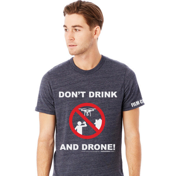 Don't Drink and Drone T-Shirt